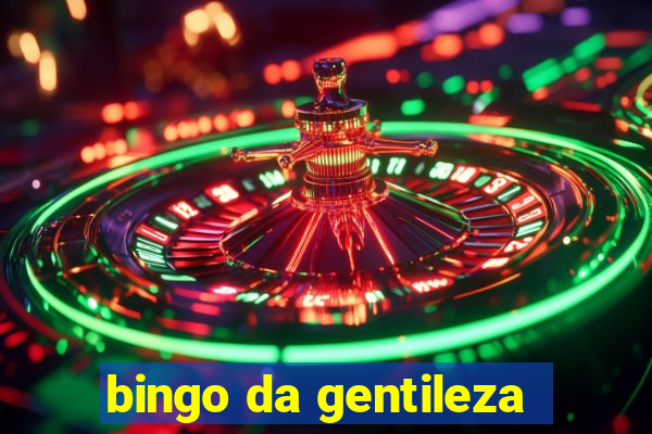 bingo da gentileza